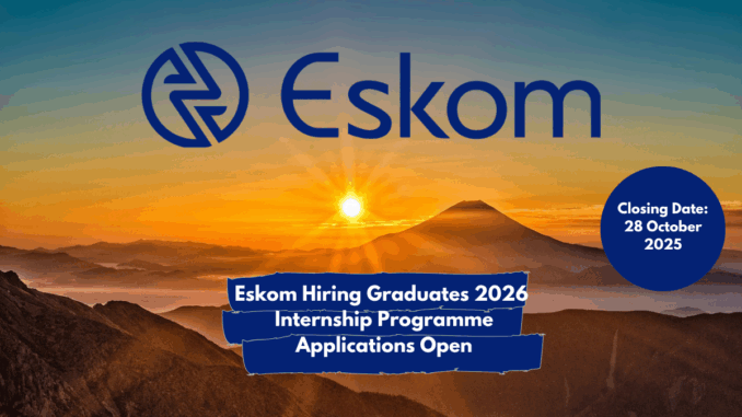 Eskom Hiring Graduates 2026 – Internship Programme Applications Open